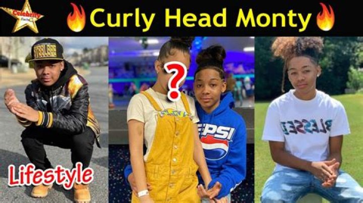 Curly Head Monty Height, Weight, Net Worth, Age, Wiki, Who, Instagram, Biography
